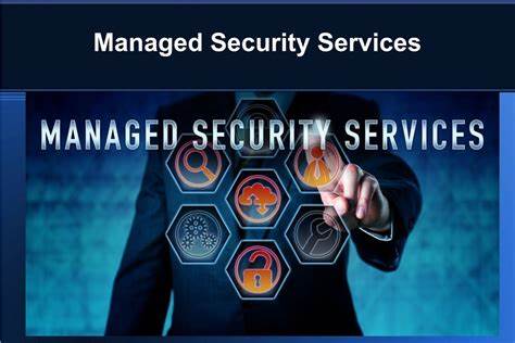 Managed Security Services Managed Security Services